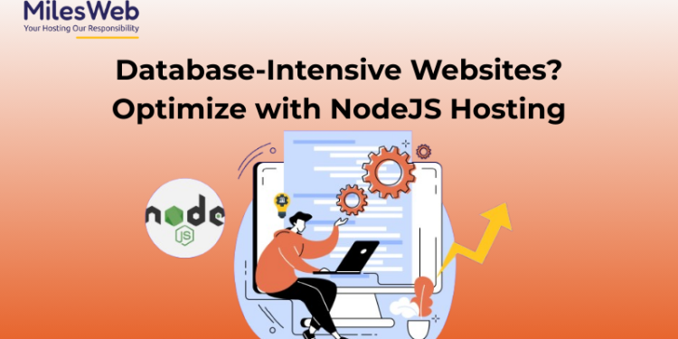 Database-Intensive Websites? Optimize with NodeJS Hosting